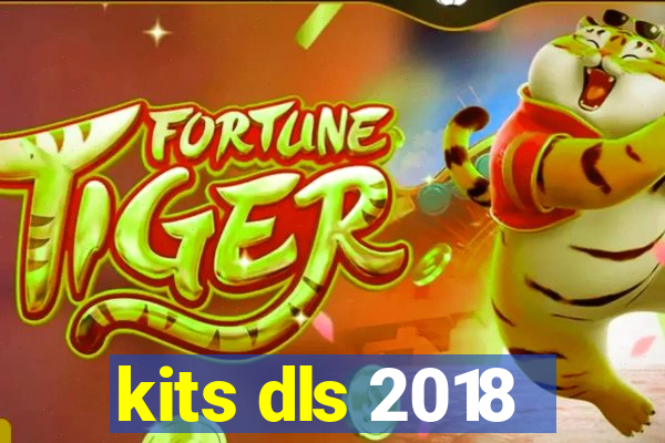 kits dls 2018